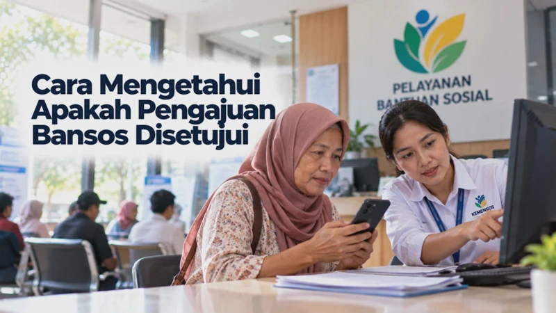 Cara Mengetahui Apakah Pengajuan Bansos Disetujui atau Belum Secara Online