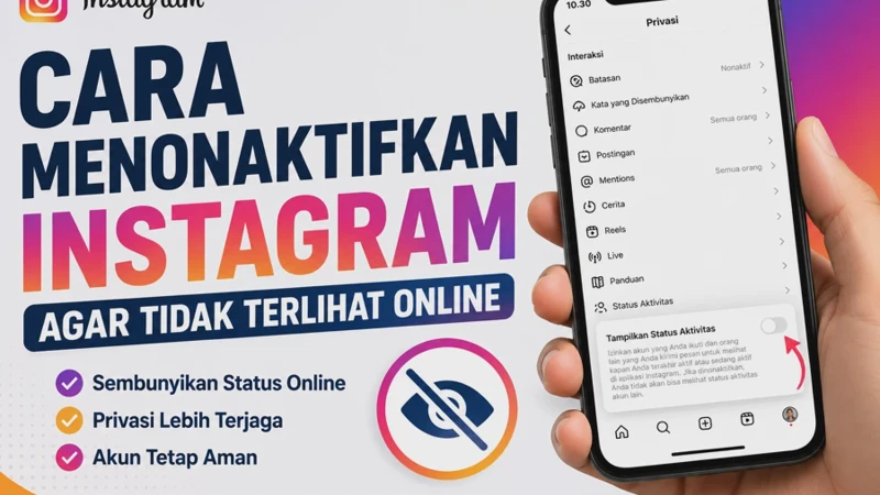 Cara Menonaktifkan Instagram agar Tidak Terlihat Online & Sedang Mengetik