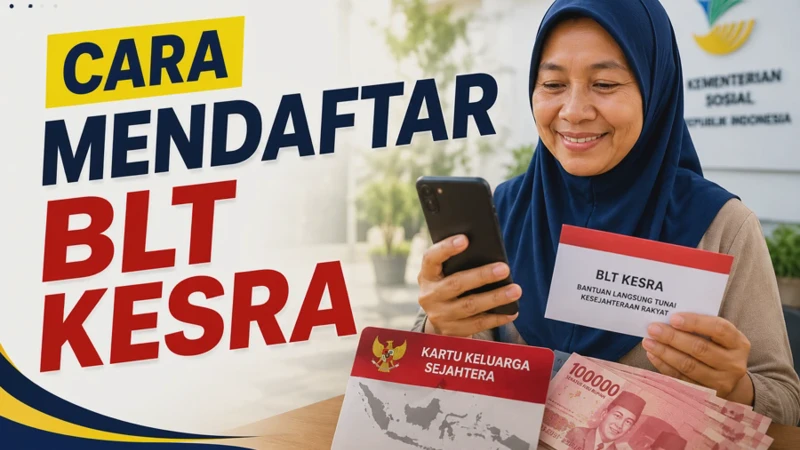 Panduan Cara Mendaftar BLT Kesra Online Lewat Aplikasi Cek Bansos